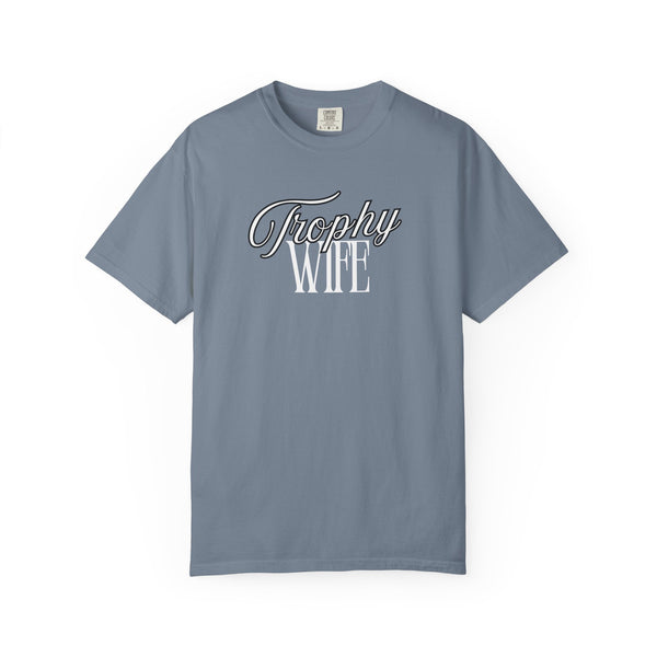 Trophy Wife Tee