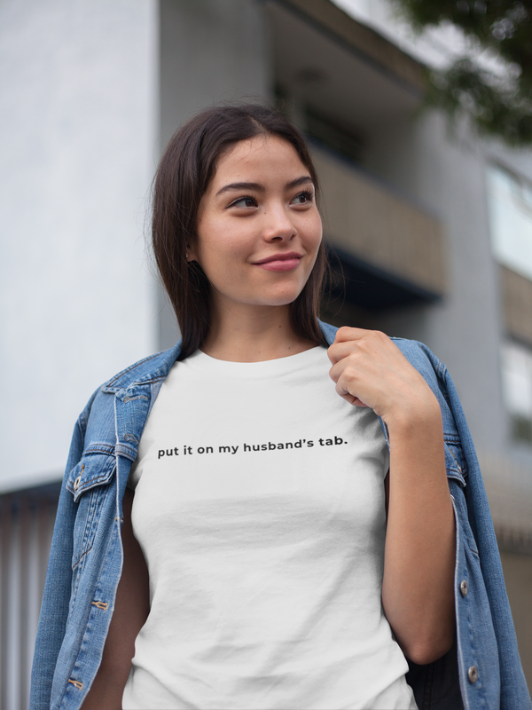 Put It On My Husband's Tab Tee