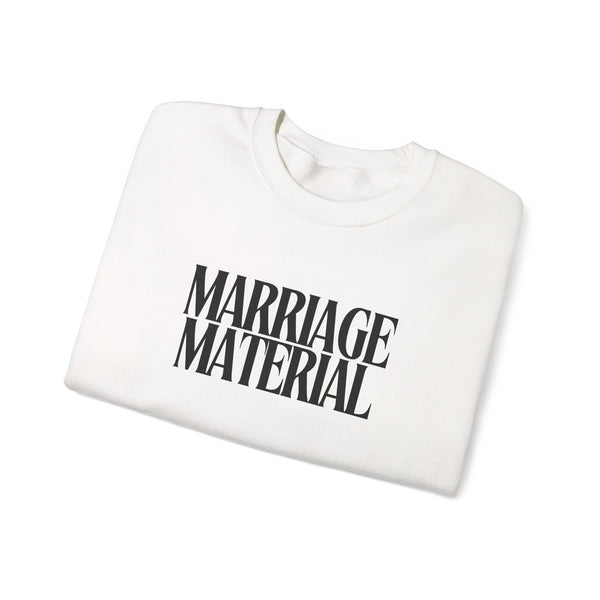 Marriage Material Crewneck