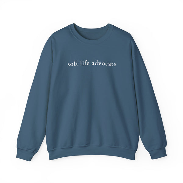 Soft Life Advocate Crewneck