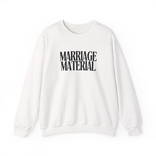 Marriage Material Crewneck
