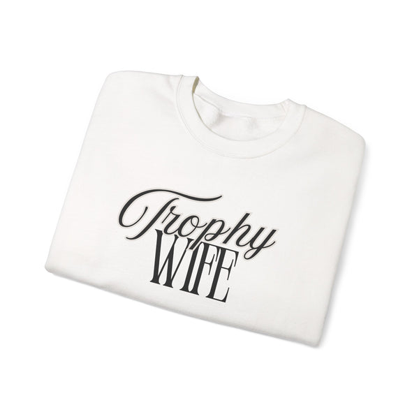 Trophy Wife Crewneck