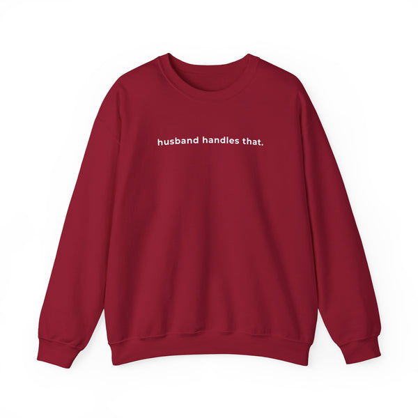Husband Handles That Crewneck