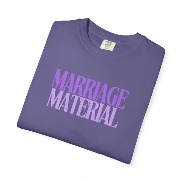 Marriage Material Tee