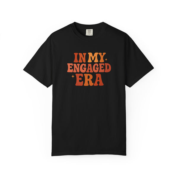 In My Engaged Era Tee
