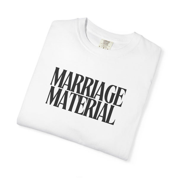 Marriage Material Tee