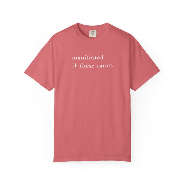 Manifested These Carats Tee