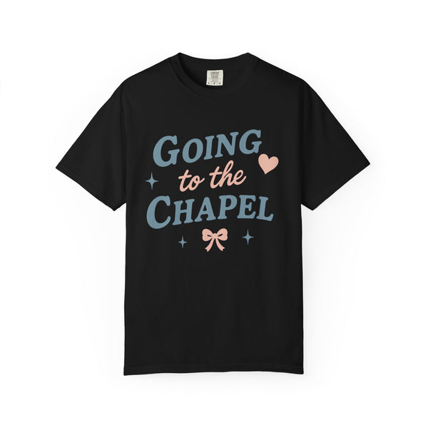 Going to the Chapel Tee