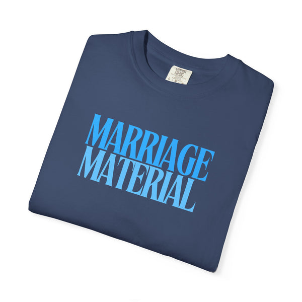 Marriage Material Tee