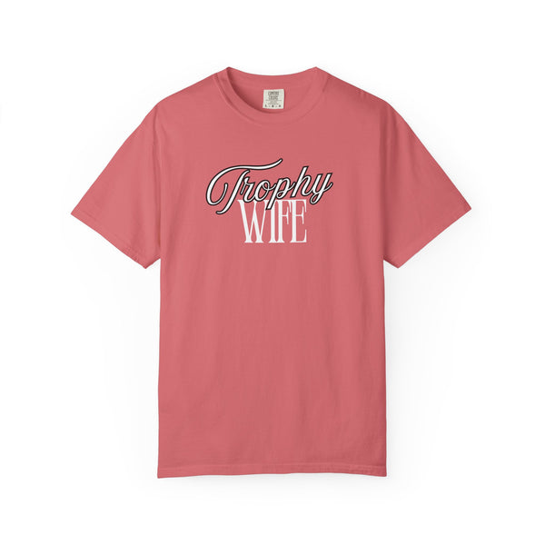 Trophy Wife Tee