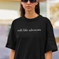 Soft Life Advocate Tee