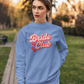 Bride Club Crewneck