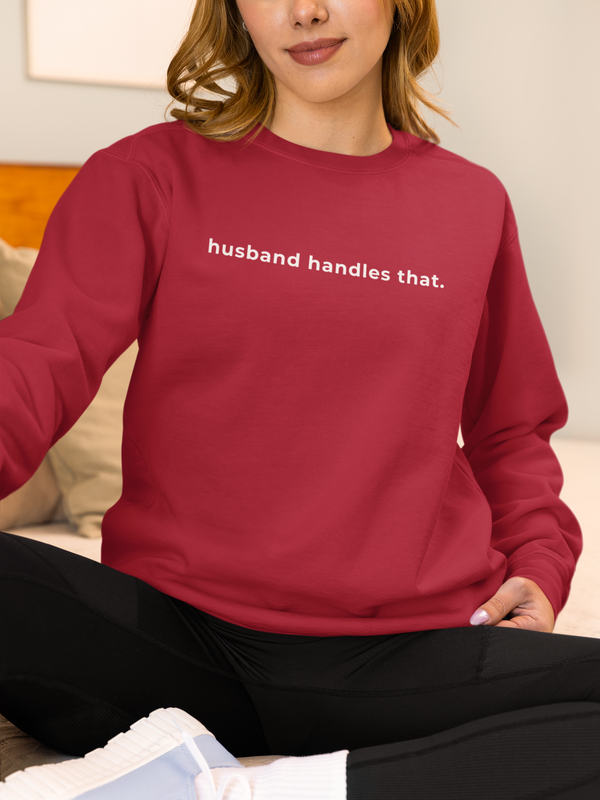 Husband Handles That Crewneck