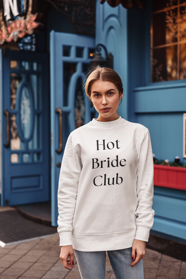Hot Bride Club Crewneck