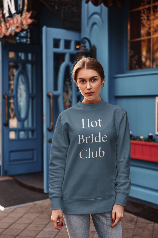 Hot Bride Club Crewneck