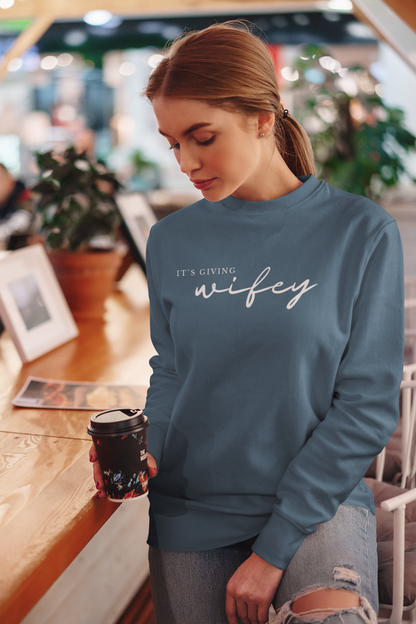 It's Giving Wifey Crewneck
