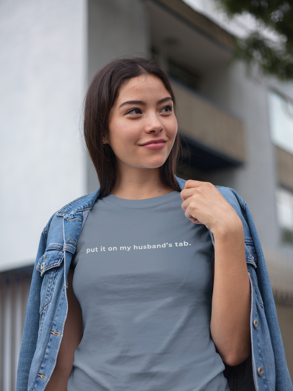 Put It On My Husband's Tab Tee