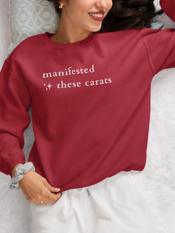 Manifested These Carats Crewneck