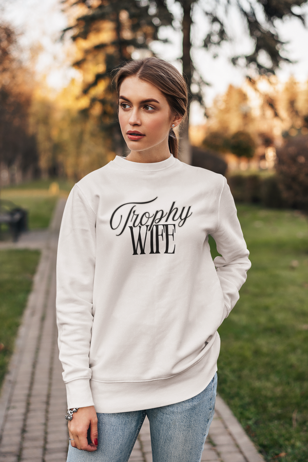 Trophy Wife Crewneck