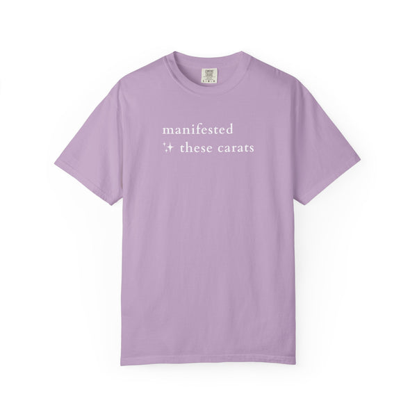 Manifested These Carats Tee
