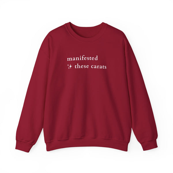 Manifested These Carats Crewneck