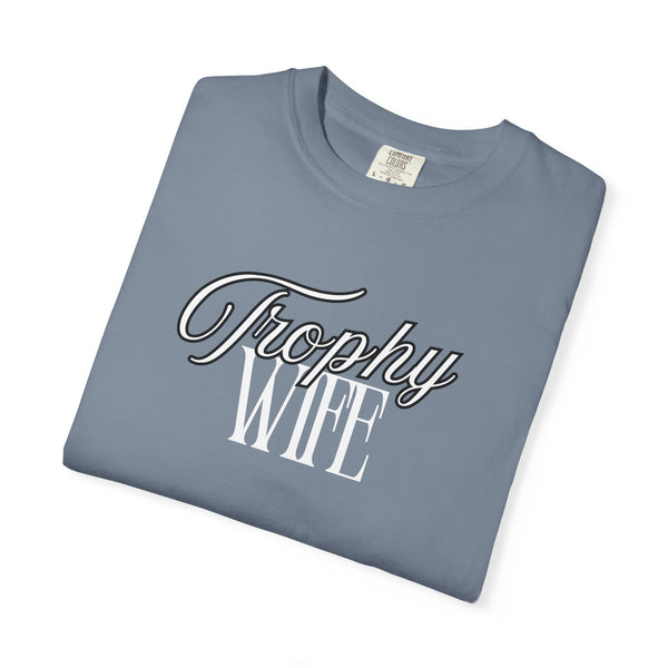 Trophy Wife Tee