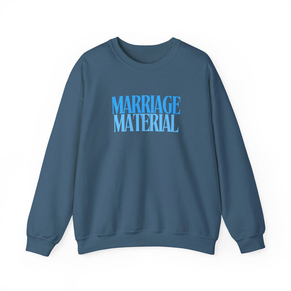Marriage Material Crewneck