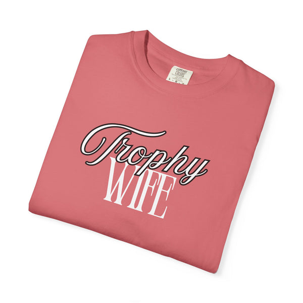 Trophy Wife Tee
