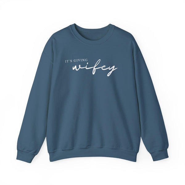 It's Giving Wifey Crewneck
