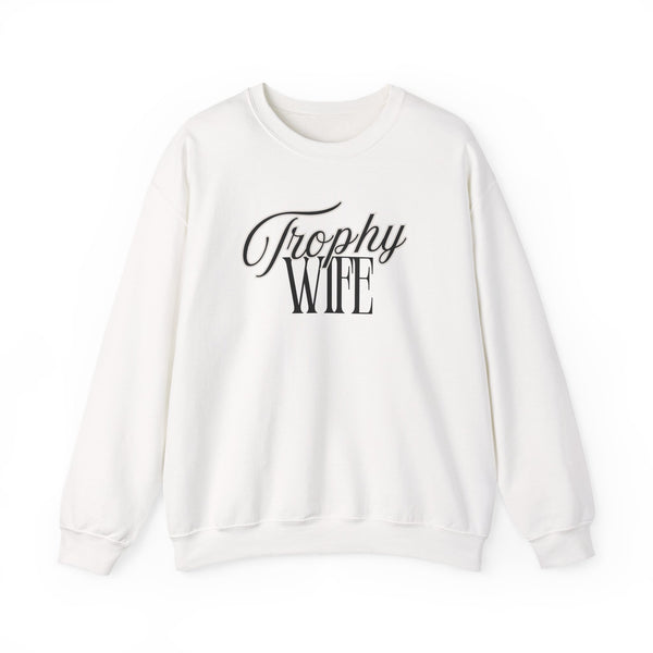 Trophy Wife Crewneck