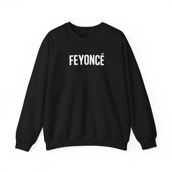 Feyoncé Crewneck