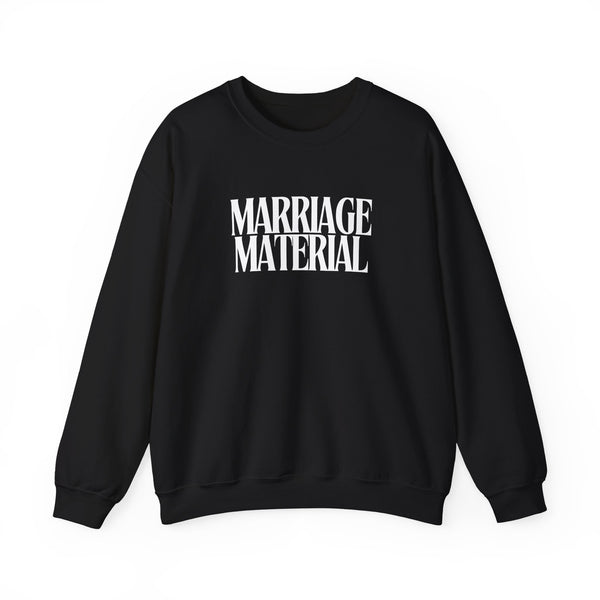 Marriage Material Crewneck