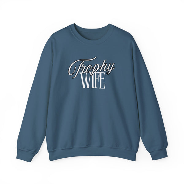 Trophy Wife Crewneck