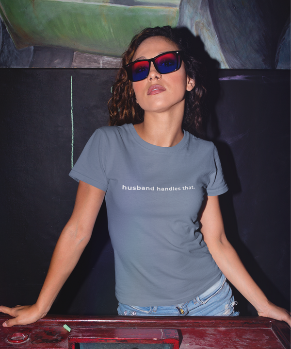 Husband Handles That Tee